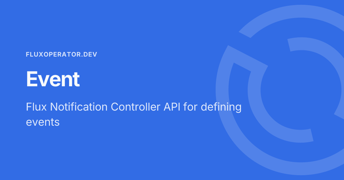 Event - Flux Operator Docs
