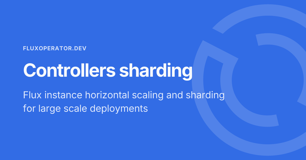 Controllers sharding - Flux Operator Docs
