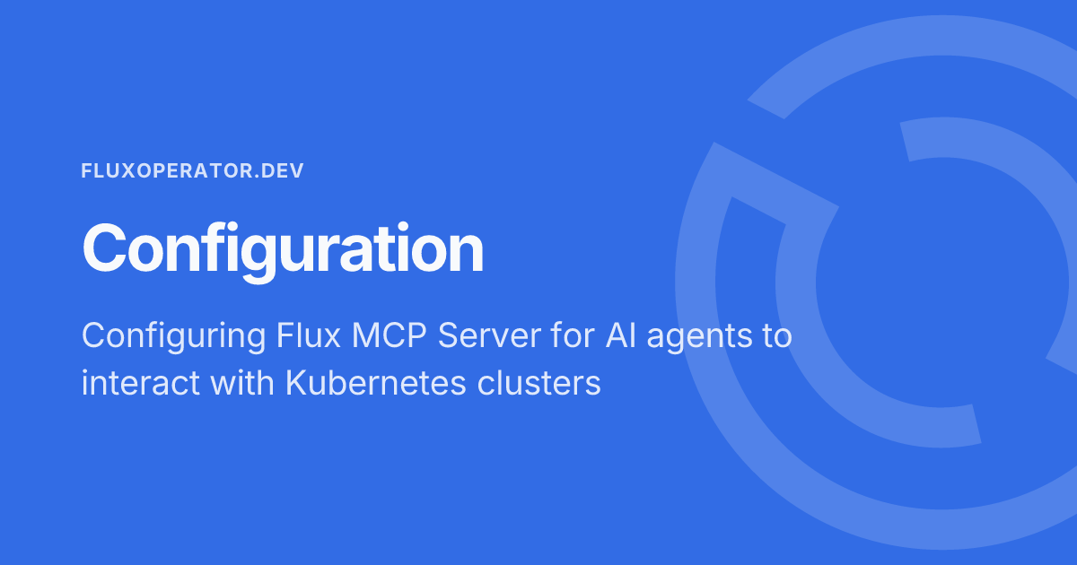 Configuration - Flux Operator Docs